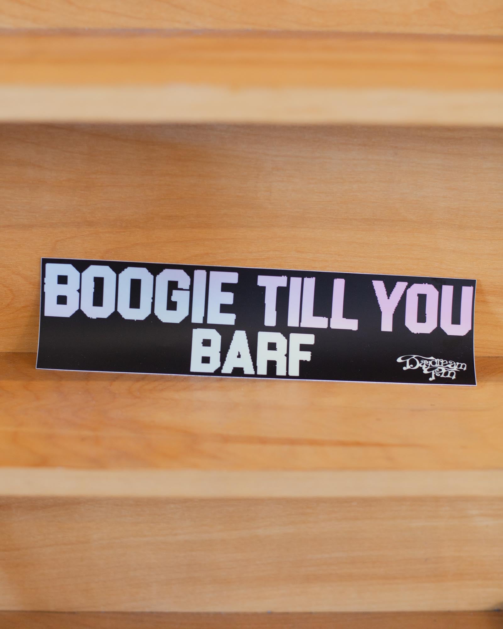 Daydream FM Bumper Sticker - "Boogie"