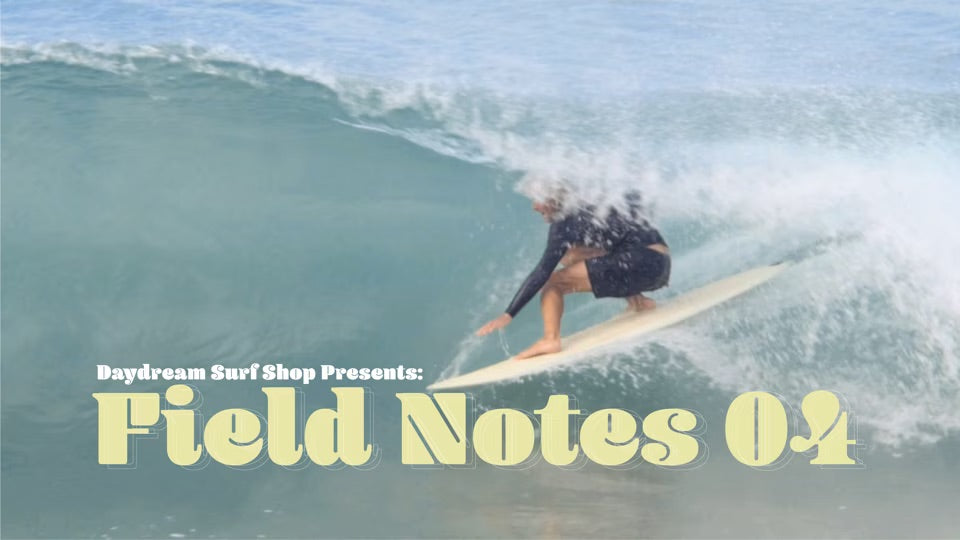 Field Notes 04