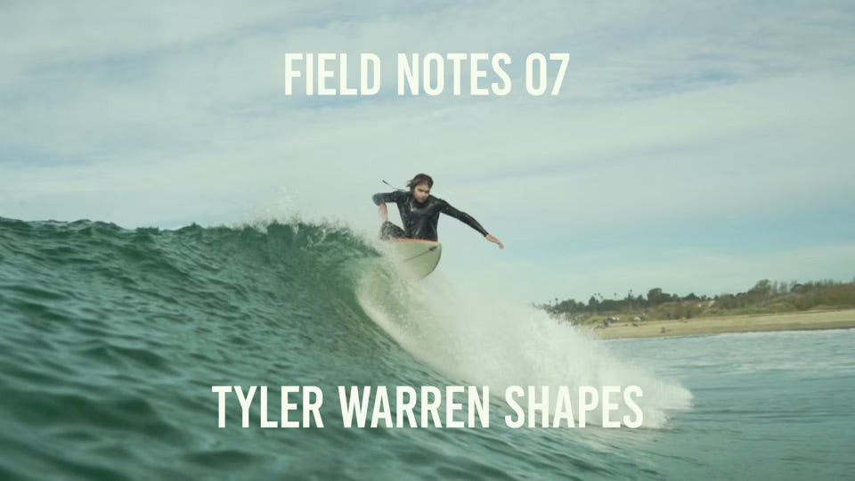 Field Notes 07 Tyler Warren