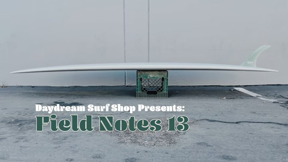 Field Notes 13: Schroeder Surfboards