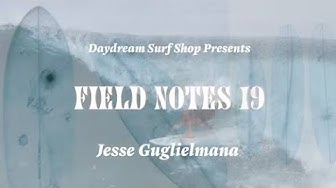 Field Notes 19 Jesse Guglielmana
