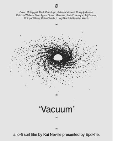 Vacuum Film Premiere by Kai Neville - presented by Epokhe