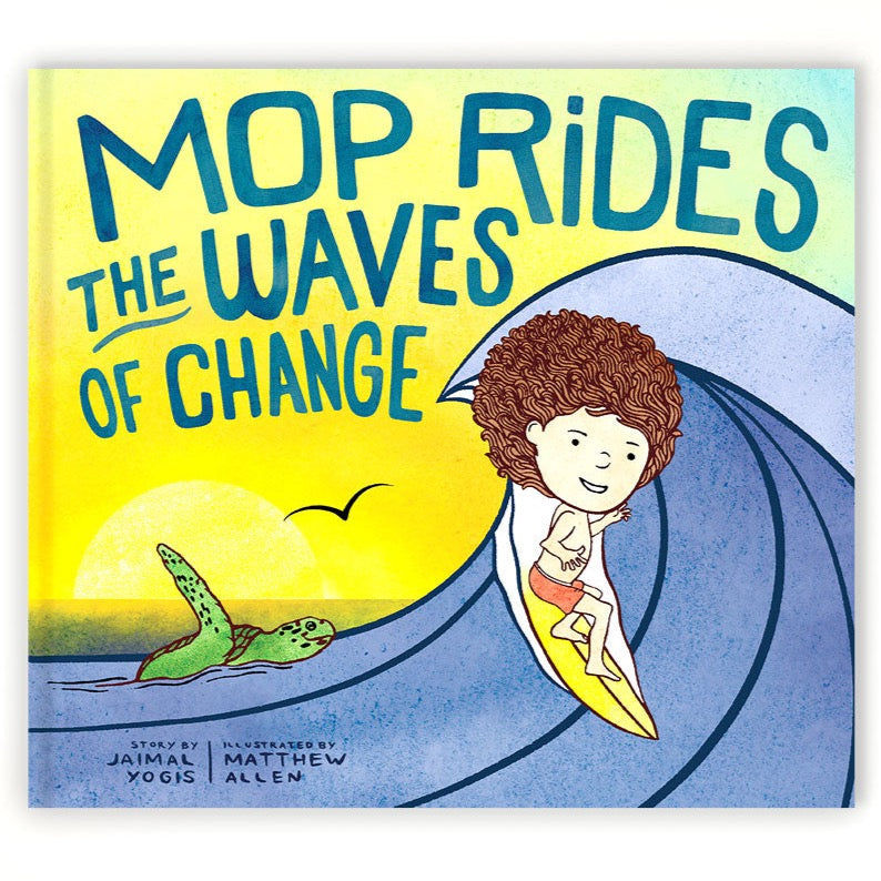 Matt Allen- Mop Rides The Waves Of Change Children's Book